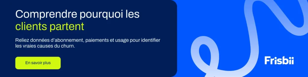 Comment le churn des clients impacte votre chiffre d'affaires (et comment le prévenir) 3